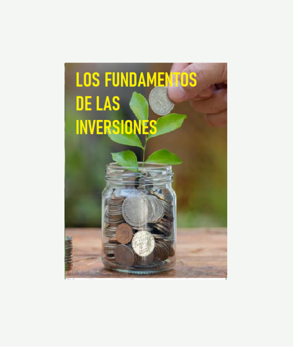 Los fundamentos de las inversiones